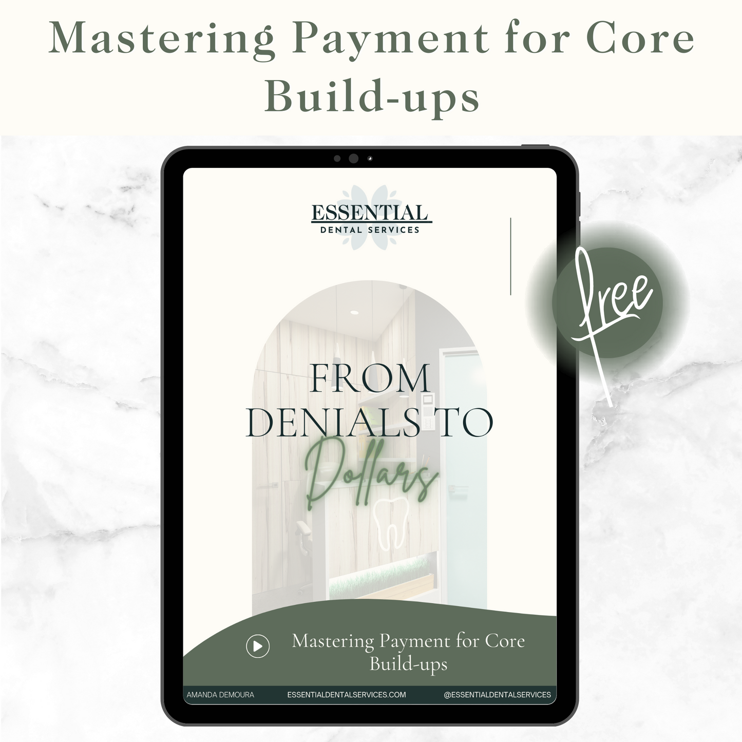 Core Buildups - From Denials to Dollars